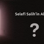 Selef-i Sâlihîn Akidesi