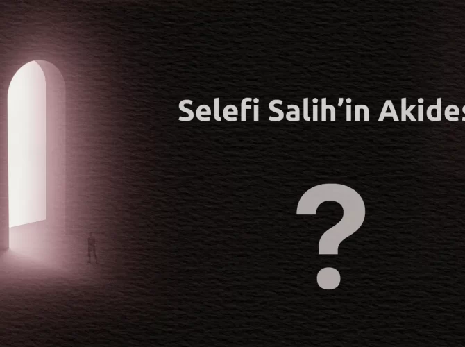 Selef-i Sâlihîn Akidesi